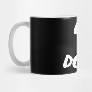 Be scared and do it anyway Mug